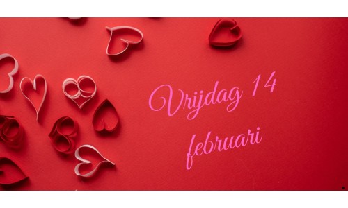 Valentijnsdag 2025: Vrijdag 14 februari